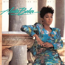Baker, Anita - Giving You the Best That I Got