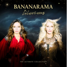 Bananarama - Glorious - the Ultimate Collection