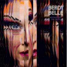 Beady Belle - Nothing But the Truth