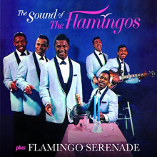 Flamingos - Sound of the Flamingos/ Flamingo Serenade