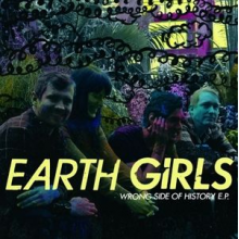 Earth Girls - 7-Wrong Side of History