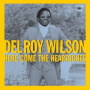 Wilson, Delroy - Here Comes the Heartaches