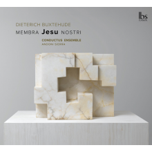 Conductus Ensemble - Buxtehude: Membra Jesu Nostri