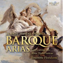 Cutting, Guy & Alvar Tiisler & Ensemble Floridante - Baroque Arias: J.S. Bach, Handel, Purcell