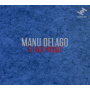 Delago, Manu - Silver Kobalt
