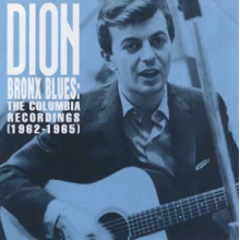 Dimucci, Dion - Bronx Blues-the Columbia Recordings (1962 - 1965)