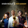 Trujillo, Efraim - 3 Part Harmony