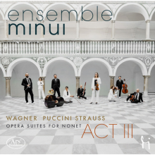Ensemble Minui - Wagner: Act Iii