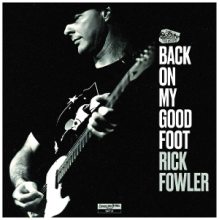Fowler, Rick - Back On My Good Foot