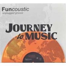 Funcoustic - A Journey To Music (Unplugged Groove)