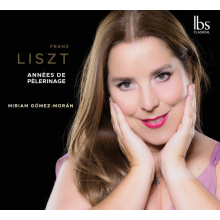 Gomez-Moran, Miriam - Liszt: Annees De Pelerinage