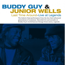 Guy, Buddy & Junior Wells - Last Time Around -Live-