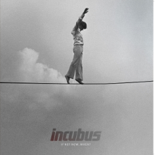 Incubus - If Not Now, When?