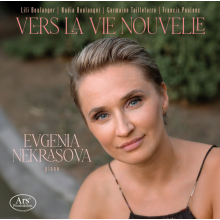 Nekrasova, Evgenia - Boulanger: Vers La Vie Nouvelle