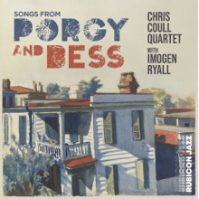 Ryall, Imogen & Chris Coull Quartet - Songs From Porgy and Bess