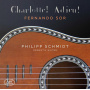 Schmidt, Philipp - Sor: Charlotte! Adieu! - Works For Guitar