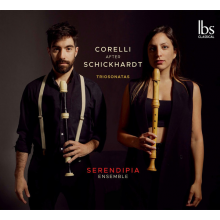 Serendipia Ensemble - Corelli After Schickhardt