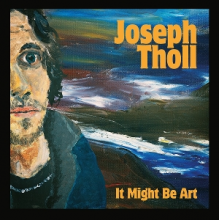 Toll, Joseph - It Might Be Art