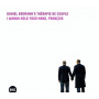 Daniel Erdmann's Therapie De Couple - I Wanna Hold Your Hand, Francois