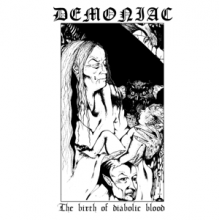 Demoniac - Birth of Diabolic Blood