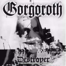Gorgoroth - Destroyer
