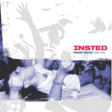 Insted - Proud Youth; 1986-1991