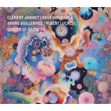 Janinet, Clement & Arve Henriksen & More - Garden of Silences