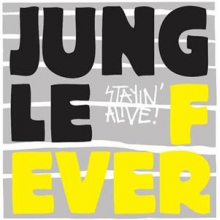 Jungle Fever - Stayin' Alive