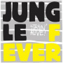 Jungle Fever - Stayin' Alive