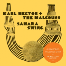 Karl Hector & the Malcouns - Sahara Swing