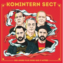 Komintern Sect - Des Jours Plus Durs Que D'autres