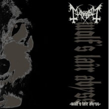 Mayhem - Wolf's Lair Abyss