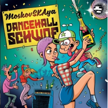 Moskovskaya - Dancehall Schwof