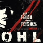 Ohl - Der Feind Meines Feindes / Adrenalin