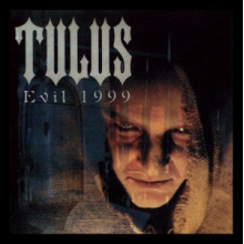 Tulus - Evil 1999