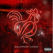Crimeapple & V Don - Bullteproof Chicken