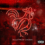Crimeapple & V Don - Bullteproof Chicken