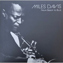 Davis, Miles - From Bebop To Blue
