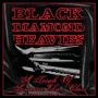 Black Diamond Heavies - A Touch of Someone Elses....