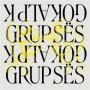 Grup Ses and Gokalp K - Grup Ses and Gokalp K