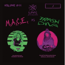 M.A.C.E. & Trash Diva - Dcxpc Live Vol.44