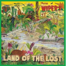 Wipers - Land of the Lost