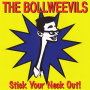 Bollweevils - Stick Your Neck Out! (Reissue)