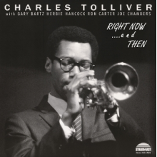 Charles Tolliver All Stars - Right Now...and Then