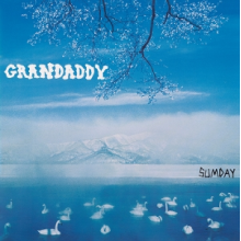 Grandaddy - Sumday