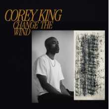King, Corey - Change the Wind