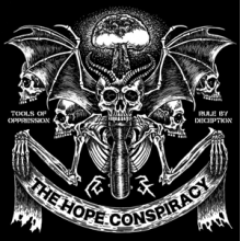 Hope Conspiracy - Tools of Oppression/Rule By Deception