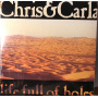 Chris & Carla - Life Full of Holes