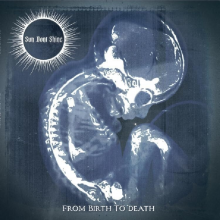 Sun Dont Shine - From Birth To Death