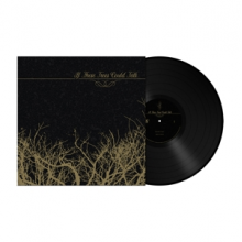 If These Trees Could Talk - If These Trees Could Talk